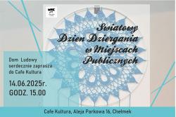 Światowy Dzień Dziergania w Miejscach Publicznych