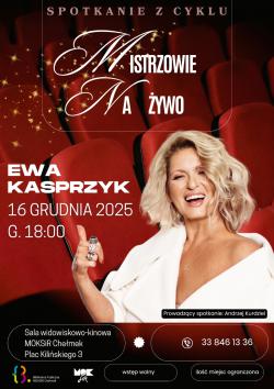 Mistrzowie na żywo - spotkanie z Ewą Kasprzyk