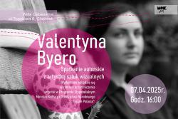 Spotkanie autorskie z artystką Valentyną Byero 